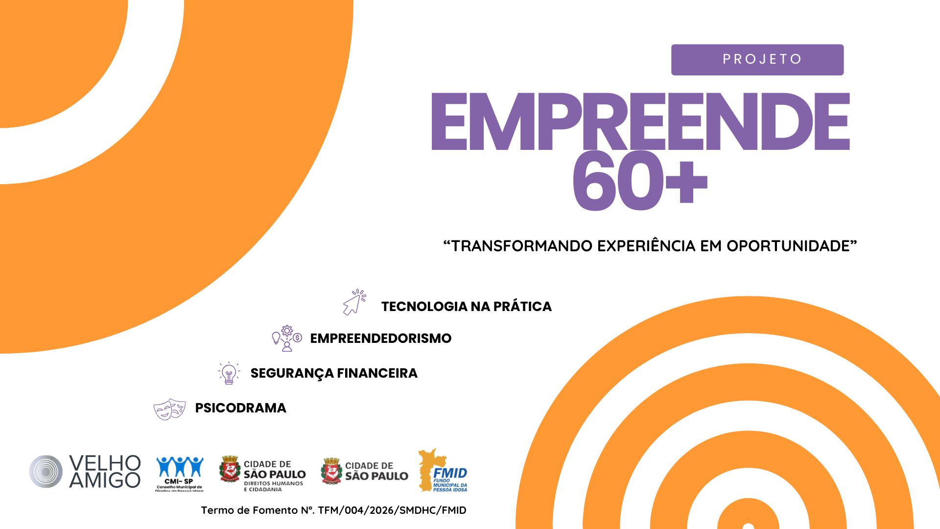 Material institucional do Projeto Empreende 60+ com os principais temas trabalhados nas formações.