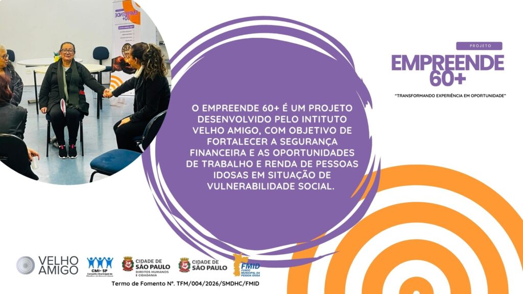Material institucional do Projeto Empreende 60+ sobre oportunidades de trabalho e renda para pessoas idosas.